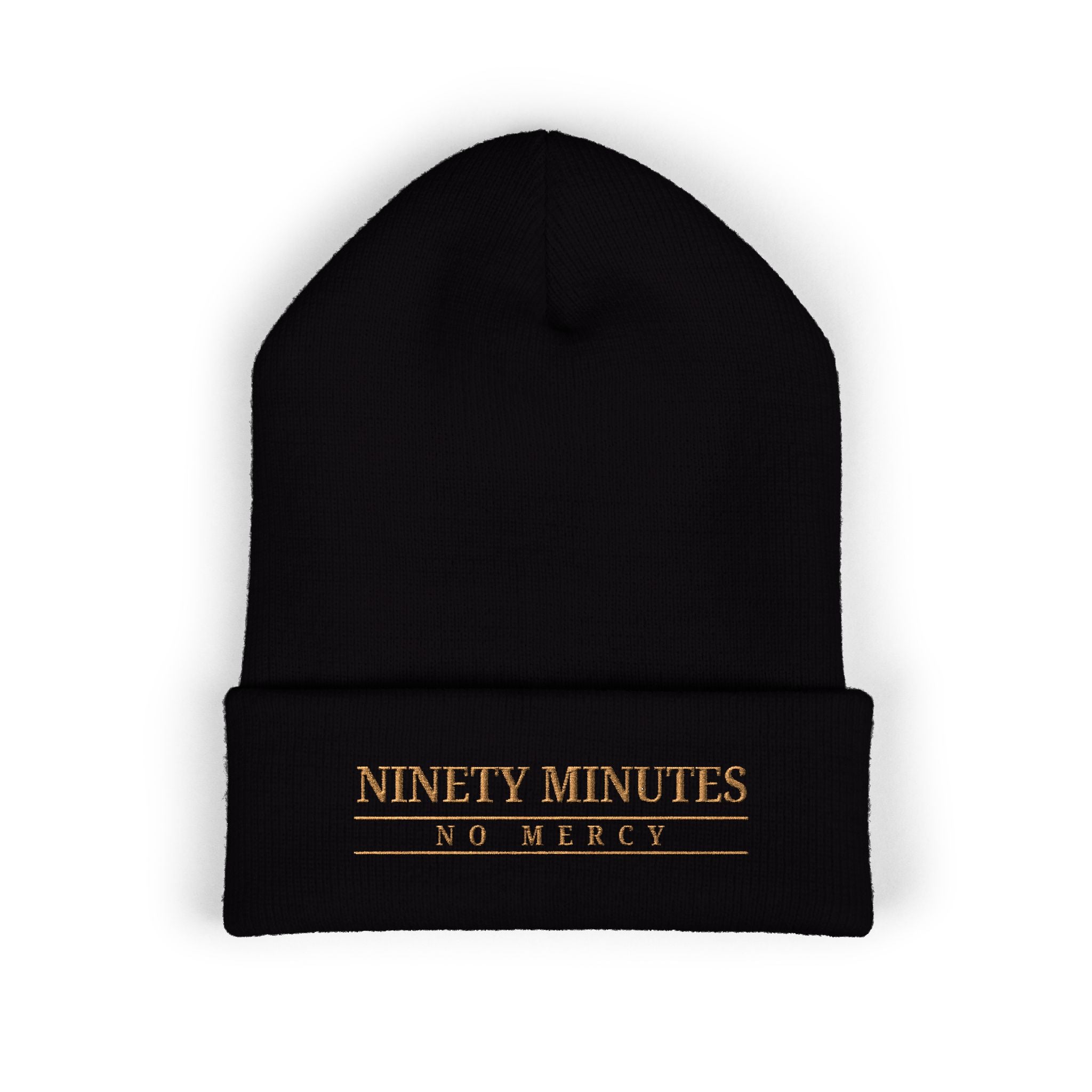 Ninety Minutes, No Mercy Classic Cuffed Beanie (Embroidery)