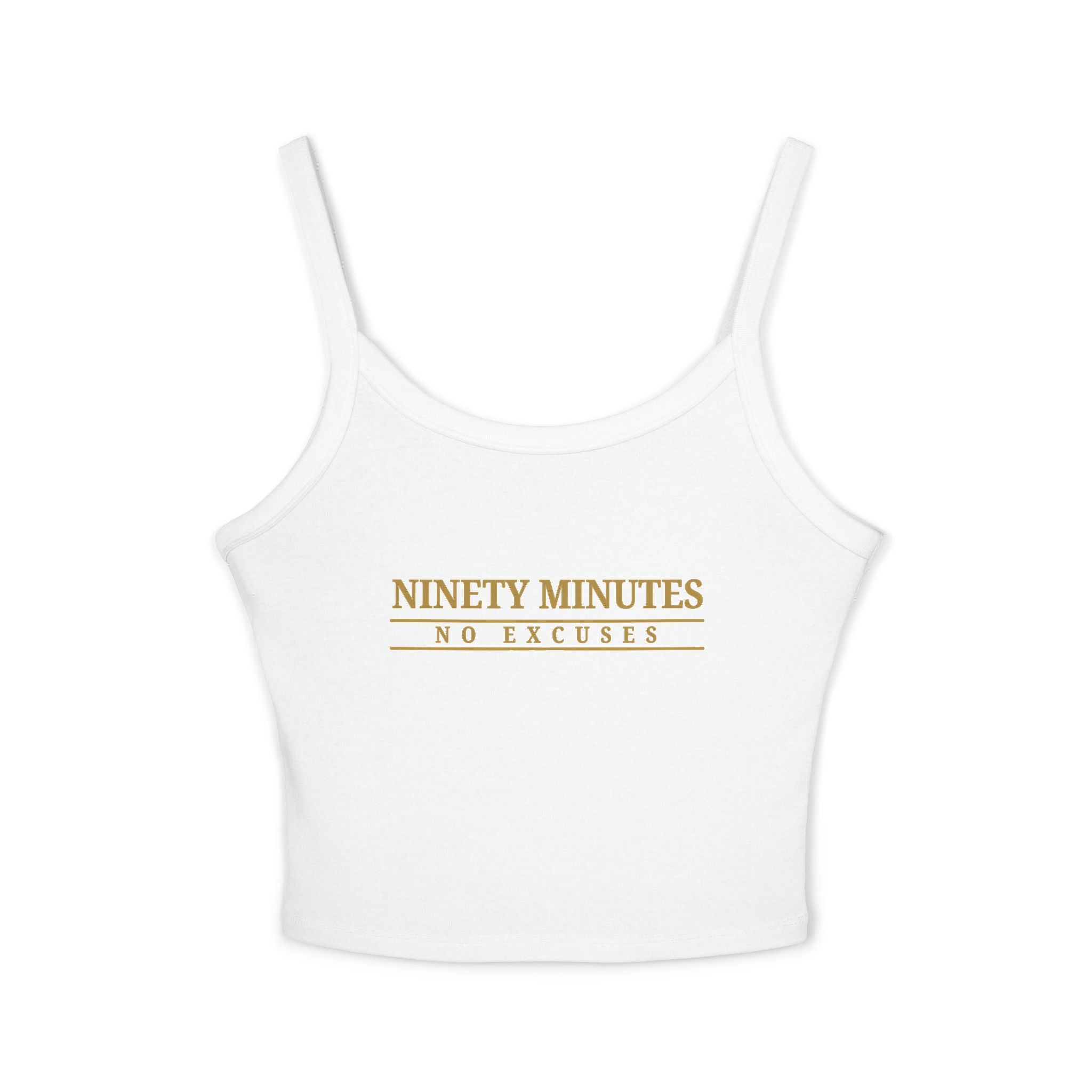 Ninety Minutes No Excuses Tank