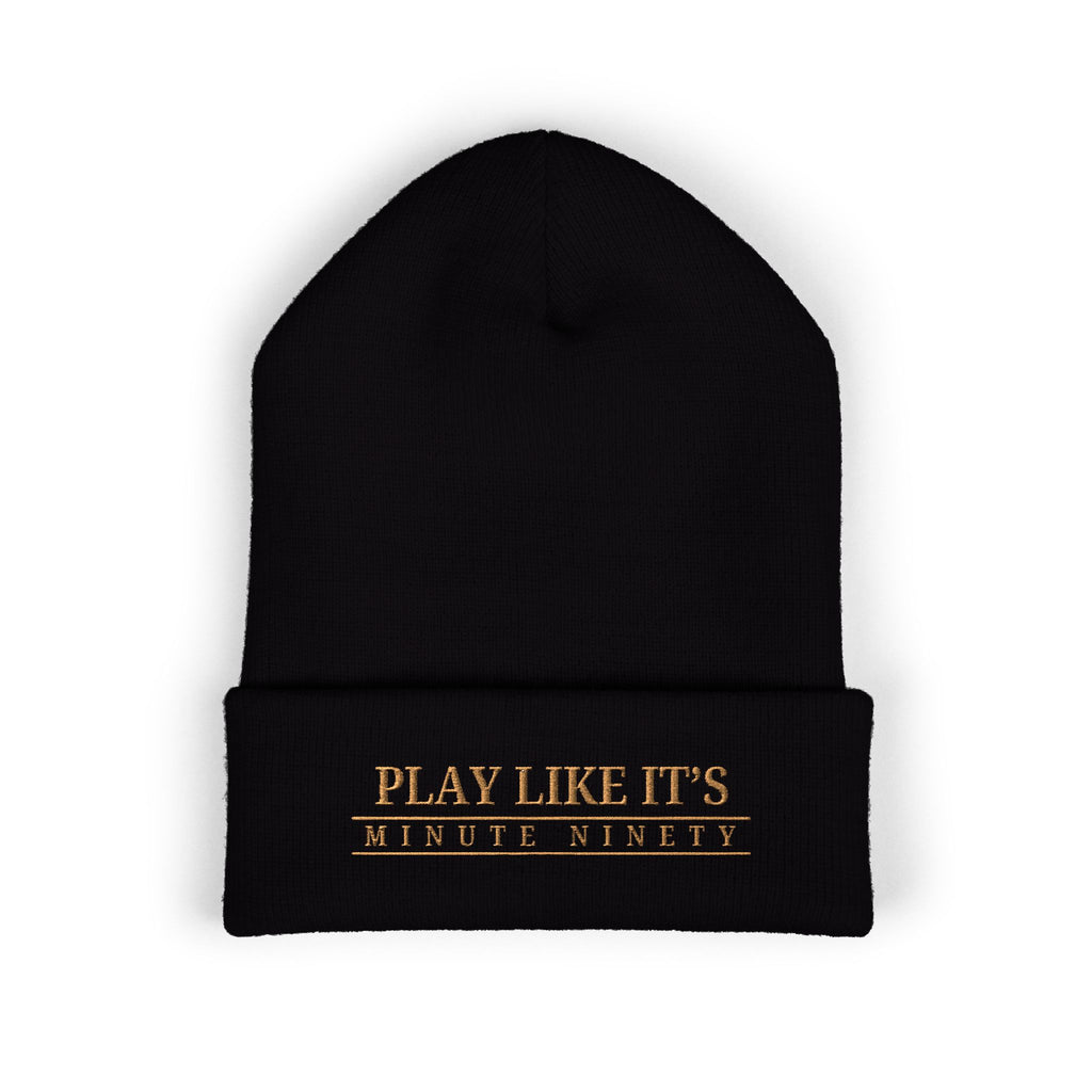 Play Like It’s Minute Ninety Classic Cuffed Beanie (Embroidery)